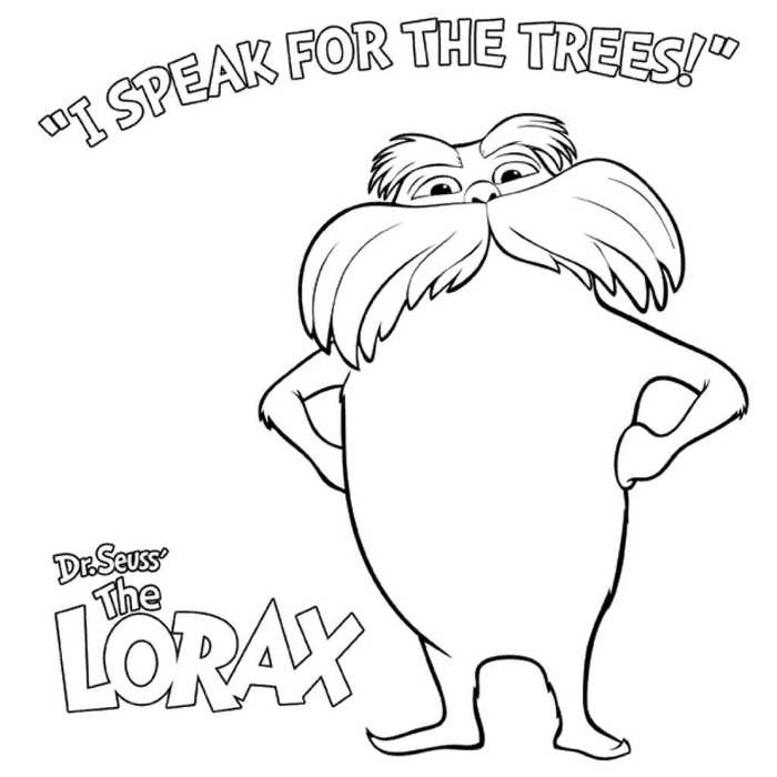 Speak For The Trees Lorax Coloring Page
