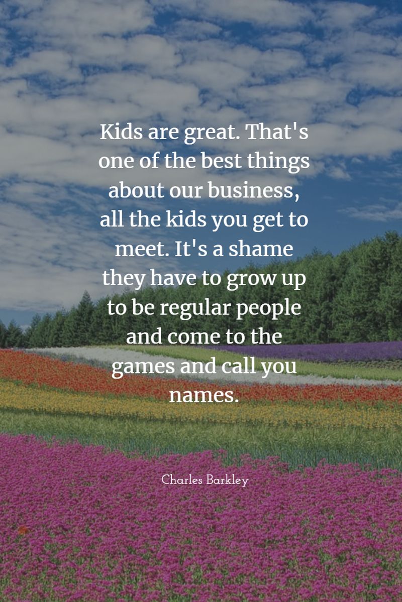 great quotes on children growing up